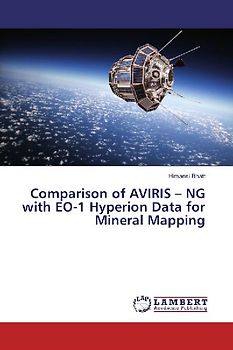 Comparison of AVIRIS - NG with EO-1 Hyperion Data for Mineral Mapping