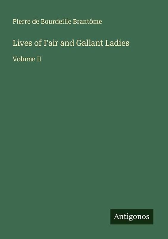 Lives of Fair and Gallant Ladies
