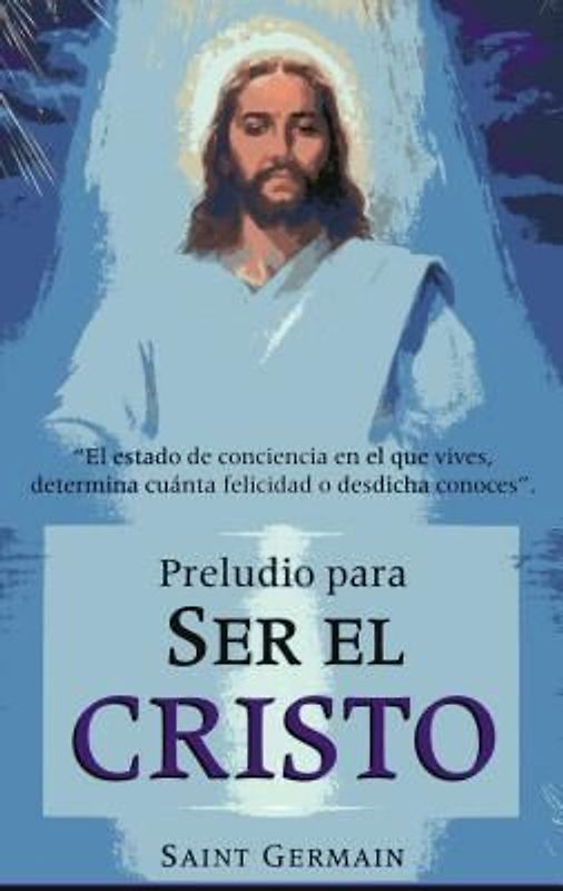 Preludio Para Ser El Cristo