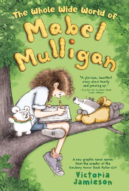 The Whole Wide World of Mabel Mulligan: A Graphic Novel