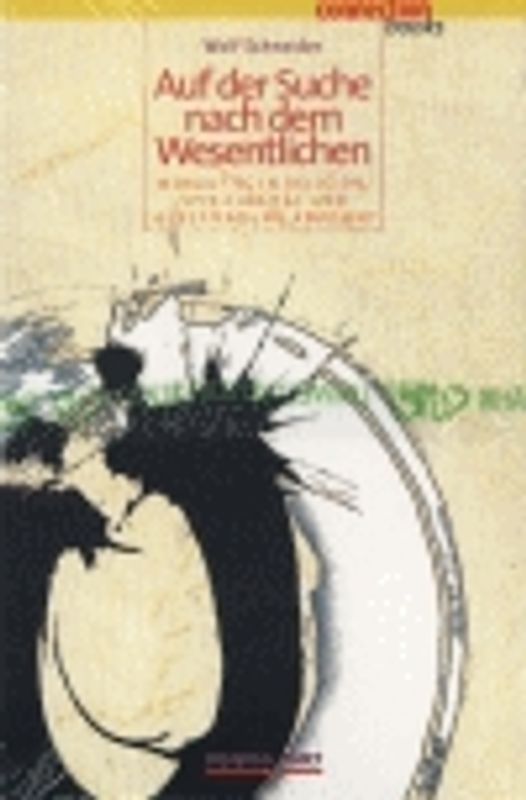 Auf der Suche nach dem Wesentlichen