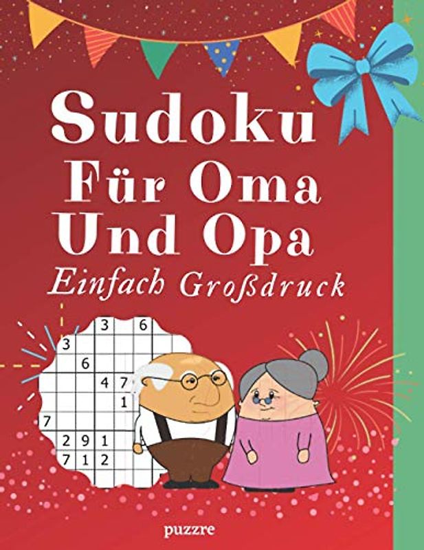 Sudoku Für Oma Und Opa Einfach Großdruck: Rätselbuch Logikspiele Für Senioren