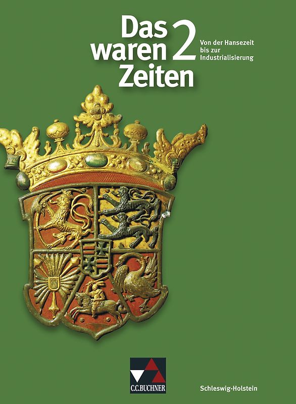 Das waren Zeiten – Schleswig-Holstein / Das waren Zeiten Schleswig-Holstein 2