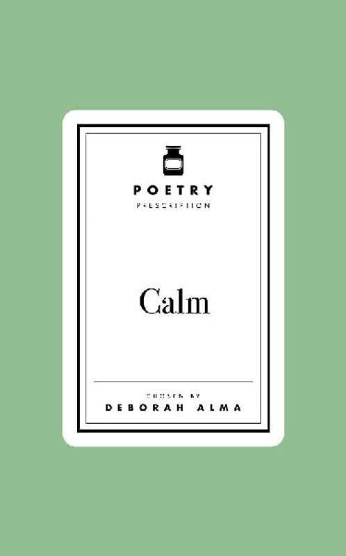 Poetry Prescription: Calm
