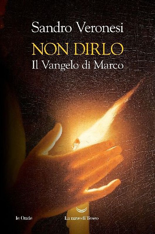 Non dirlo. Il Vangelo di Marco