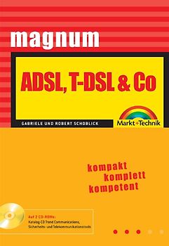ADSL, T-DSL & Co