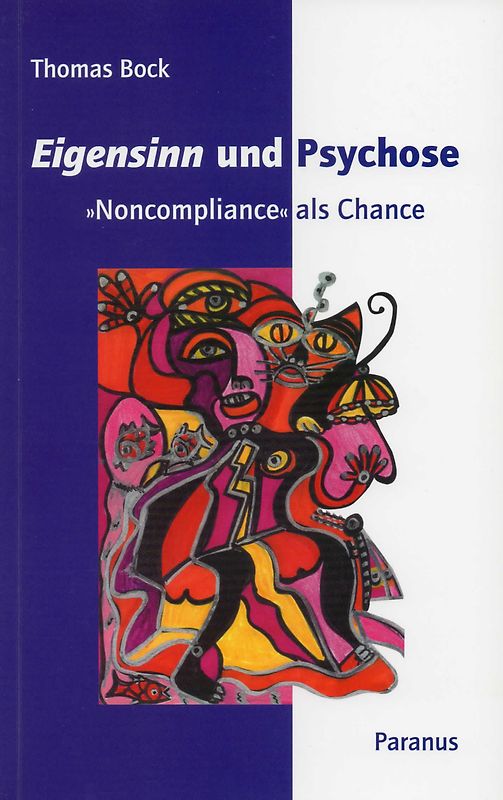 Eigensinn und Psychose