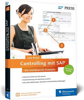 Controlling mit SAP: Der Grundkurs für Anwender