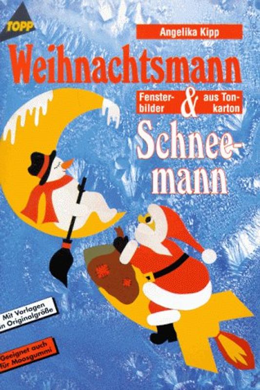 Weihnachtsmann & Schneemann. Fensterbilder