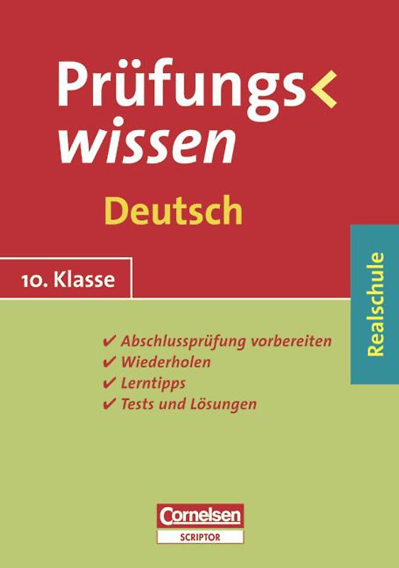 Prüfungswissen - Realschule / 10. Schuljahr - Deutsch