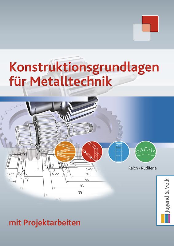 Konstruktionsgrundlagen für Metalltechnik