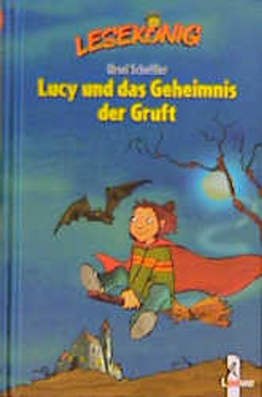 Lucy und das Geheimnis der Gruft