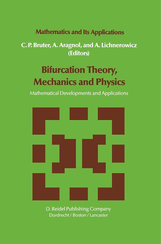 Bifurcation Theory, Mechanics and Physics