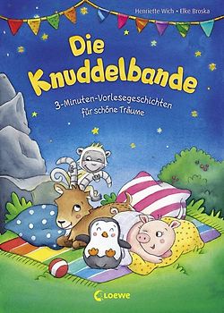 Die Knuddelbande (Band 1) - 3-Minuten-Vorlesegeschichten für schöne Träume