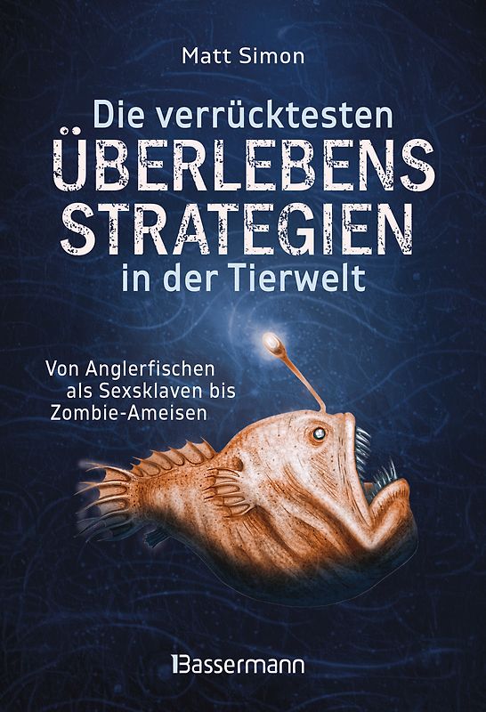 Die verrücktesten Überlebensstrategien in der Tierwelt