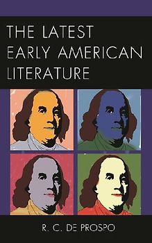 The Latest Early American Literature