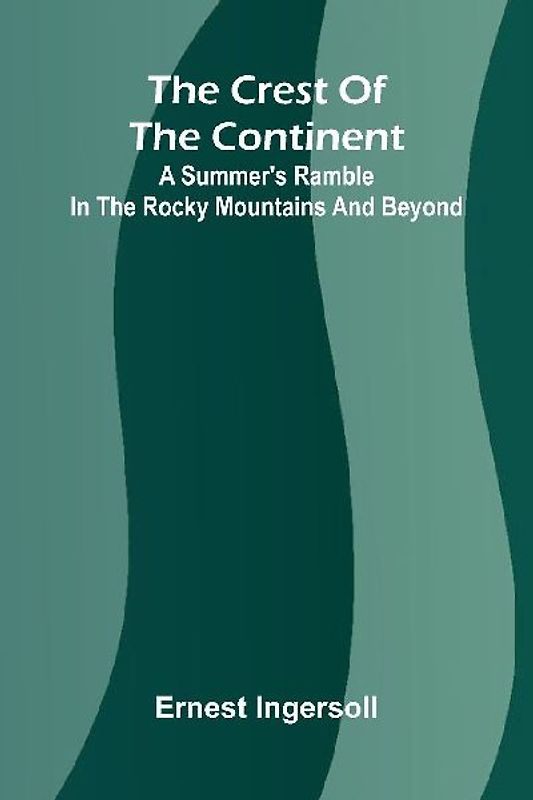 The Crest of the Continent