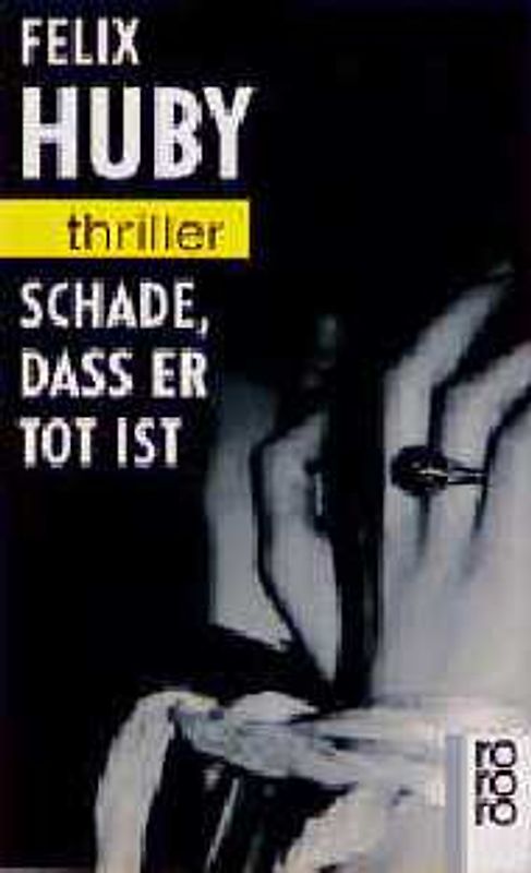 Schade, dass er tot ist