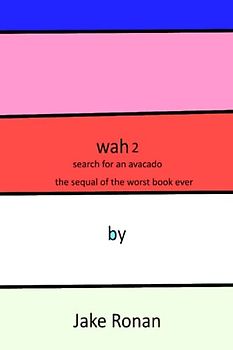 wah 2: The search for an avocado