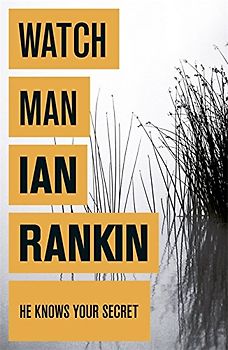 Watchman - Ian Rankin