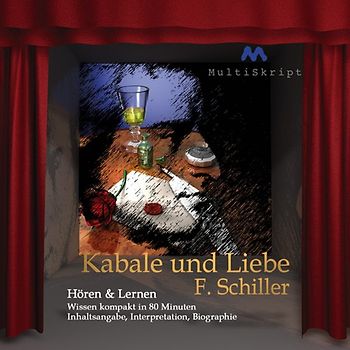 Kabale und Liebe, Hören & Lernen