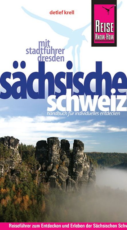 Sächsische Schweiz mit Stadtführer Dresden