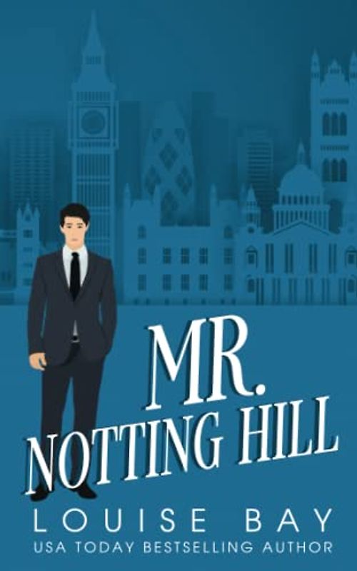 Mr. Notting Hill (The Mister Series, Band 6)