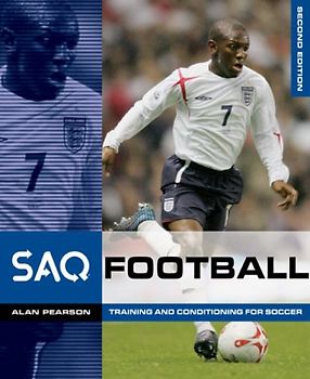 SAQ Football: Speed, Aglility and Quickness for Football