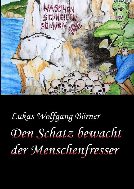 Den Schatz bewacht der Menschenfresser