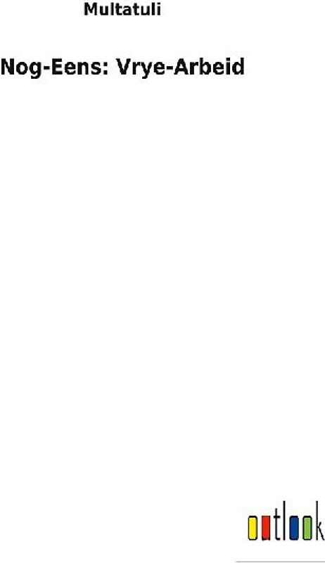 Nog-Eens: Vrye-Arbeid