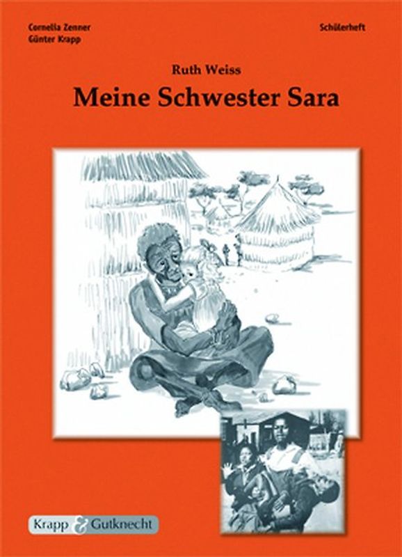 Ruth Weiss, Meine Schwester Sara. Schülerheft