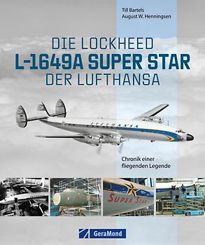 Die Lockheed L-1649A Super Star der Lufthansa