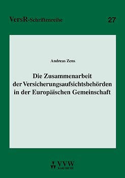 Die Zusammenarbeit der Versicherungsaufsichtsbehörden in der Europäischen Gemeinschaft
