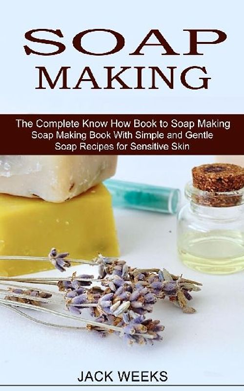Soap Making Recipes