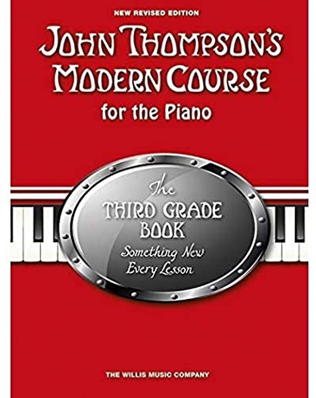 John Thompson's Modern Course Third Grade (2012 Edition) (Book Only): Lehrmaterial, Buch für Klavier