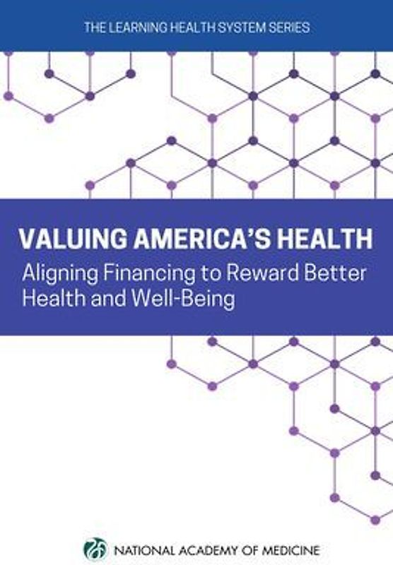 Valuing America's Health