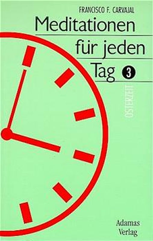 Meditationen für jeden Tag