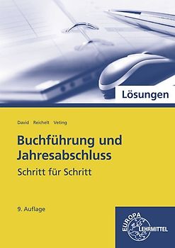 Lösungen Buchführung und Jahresabschluss Schritt für Schritt