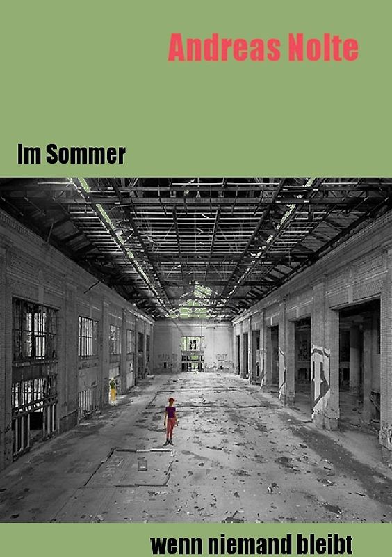 Im Sommer, wenn niemand bleibt