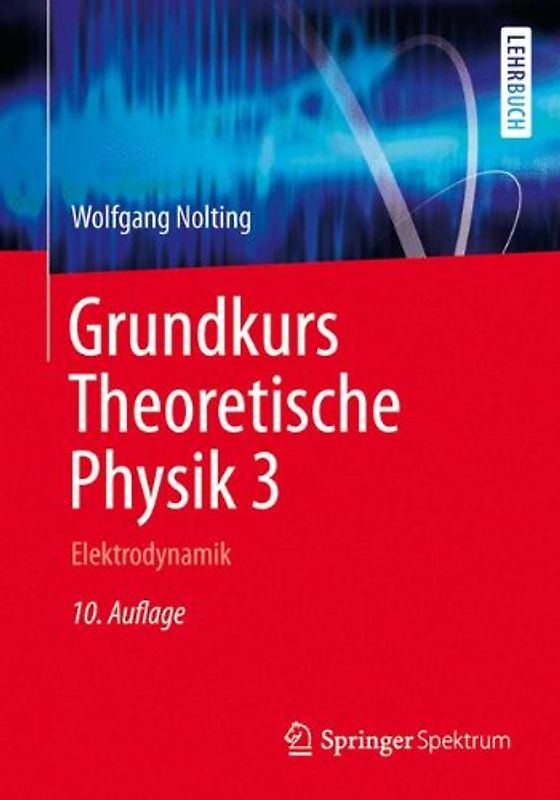 Grundkurs Theoretische Physik 3