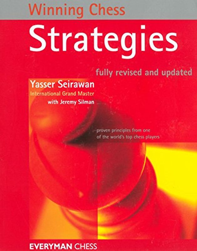 Winning Chess Strategies, Revised (Winning Chess Series) - Yasser Seirawan