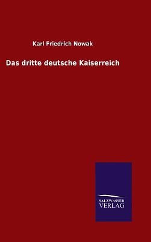 Das dritte deutsche Kaiserreich