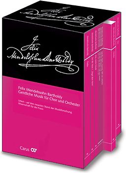 Felix Mendelssohn Bartholdy. Geistliche Musik für Chor und Orchester