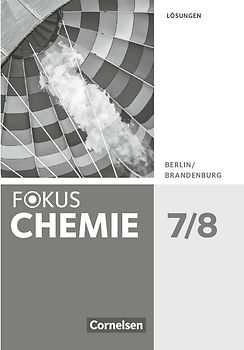 Fokus Chemie - Neubearbeitung - Berlin/Brandenburg - 7./8. Schuljahr
