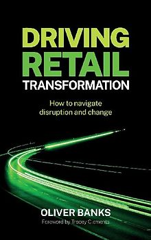 Driving Retail Transformation