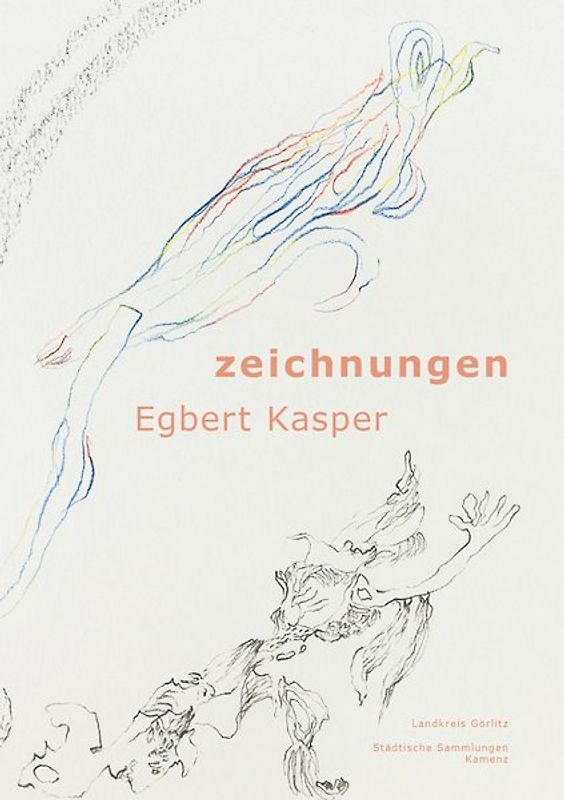 Egbert Kasper. Zeichnungen 1993-2017