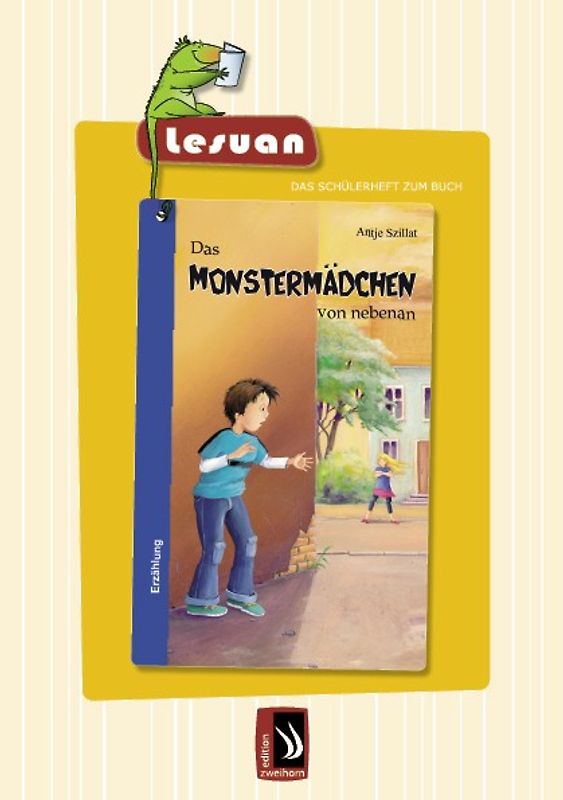 LESUAN – Das Schülerheft zum Buch "Das Monstermädchen von nebenan"