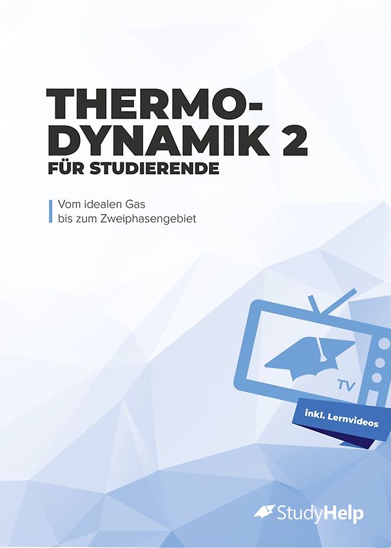 Thermodynamik 2 für Studierende