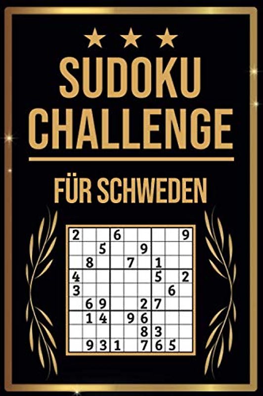 SUDOKU Challenge für Schweden: Sudoku Buch I 300 Rätsel inkl. Anleitungen & Lösungen I Leicht bis Schwer I Größe A5