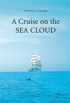 A Cruise on the Sea Cloud